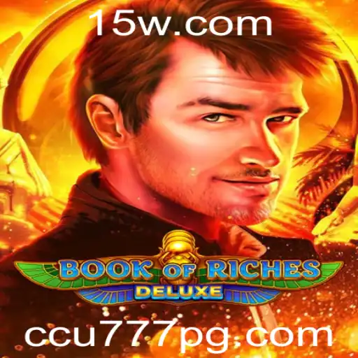 Descubra a Aventura em ‘BookofRichesDeluxe’ com a Palavra-Chave Especial ‘ccu777’